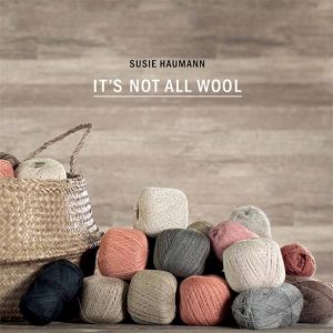 Its Not All Wool - Susie Haumann - Bog