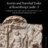 Ivories and Narwhal Tusks at Rosenborg Castle - 2 bind i kassette (Bog)