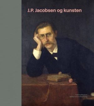 J.p. Jacobsen Og Kunsten - Bog