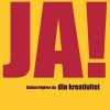 JA! Sådan frigiver du din kreativitet (E-bog)