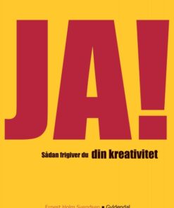 JA! Sådan frigiver du din kreativitet (E-bog)