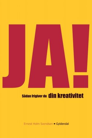 JA! Sådan frigiver du din kreativitet (E-bog)