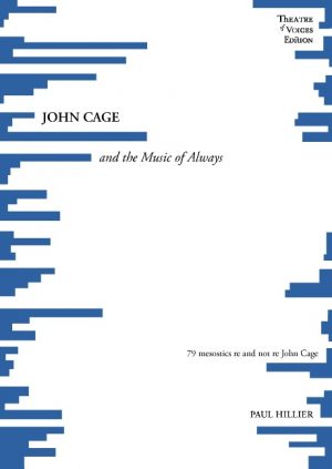 JOHN CAGE and the Music of Always (Bog)