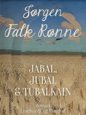 Jabal, Jubal og Tubalkain (Bog)