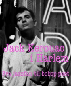 Jack Kerouac i Harlem (E-bog)