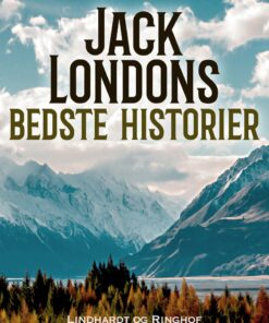 Jack Londons Bedste Historier - Jack London - Bog
