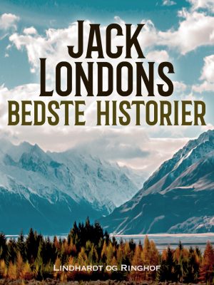 Jack Londons Bedste Historier - Jack London - Bog