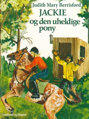 Jackie og den uheldige pony (E-bog)