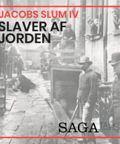 Jacobs slum IV - Slaver af jorden (Lydbog)