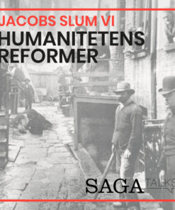 Jacobs slum VI - Humanitetens reformer (Lydbog)