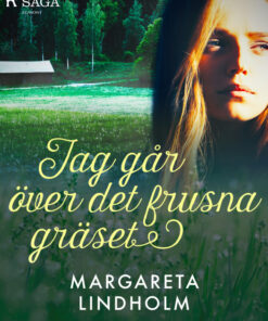 Jag går över det frusna gräset (E-bog)