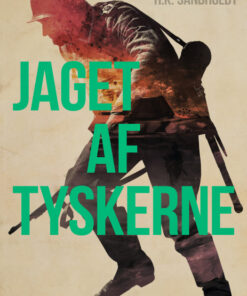 Jaget af tyskerne (E-bog)