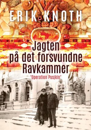 Jagten På Det Forsvundne Ravkammer - Erik Knoth - Bog