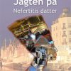 Jagten På Nefertitis Datter - Birgitte Kaas Buschard - Bog