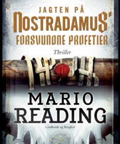 Jagten på Nostradamus forsvundne profetier (E-bog)