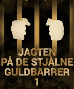 Jagten på de stjålne guldbarrer 1 (E-bog)