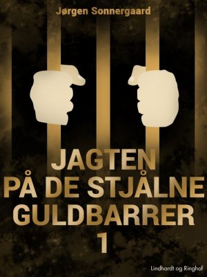 Jagten på de stjålne guldbarrer 1 (E-bog)