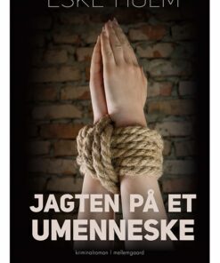 Jagten på et umenneske (E-bog)