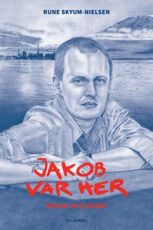 Jakob var her (E-bog)