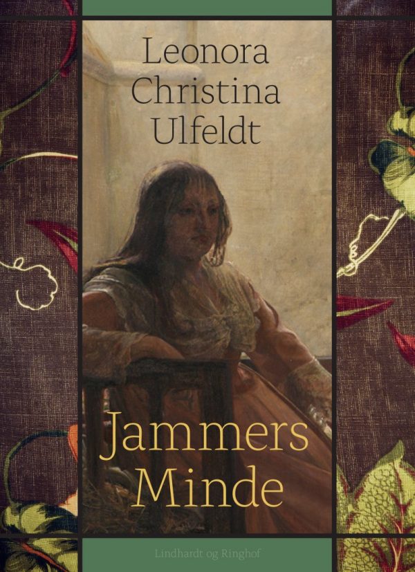 Jammers Minde - Leonora Christina Ulfeldt - Bog