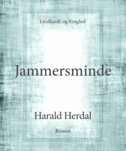 Jammersminde - 2. Bind I Serien "skyede Sommerdage" - Harald Herdal - Bog