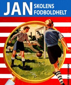 Jan, skolens fodboldhelt (E-bog)