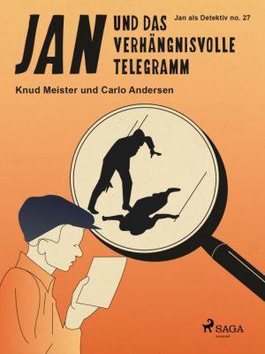 Jan und das verhängnisvolle Telegramm (E-bog)