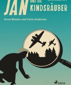 Jan und die Kindsräuber (E-bog)