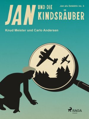 Jan und die Kindsräuber (E-bog)