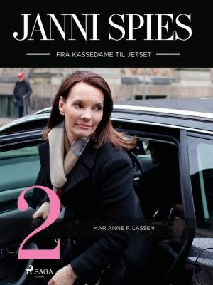 Janni Spies - fra kassedame til jetset 2 (E-bog)