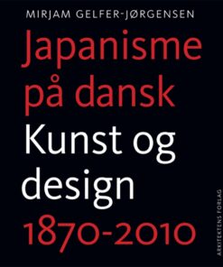 Japanisme på dansk (dansksproget udgave) (Bog)