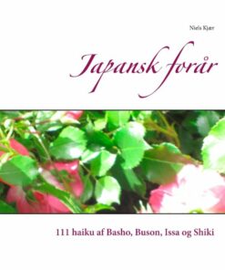 Japansk Forår - Niels Kjær - Bog