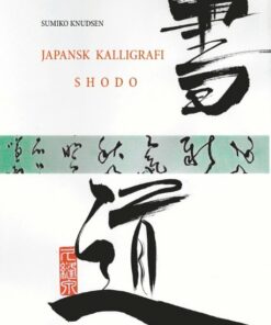 Japansk Kalligrafi - Sumiko Knudsen - Bog