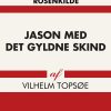 Jason Med Det Gyldne Skind - Vilhelm Topsøe - Bog