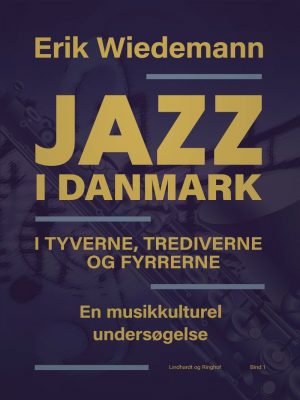 Jazz I Danmark - Erik Wiedemann - Bog