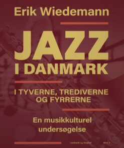 Jazz I Danmark - Erik Wiedemann - Bog