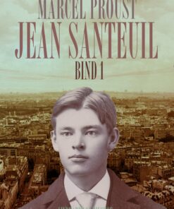 Jean Santeuil Bind 1 - Marcel Proust - Bog