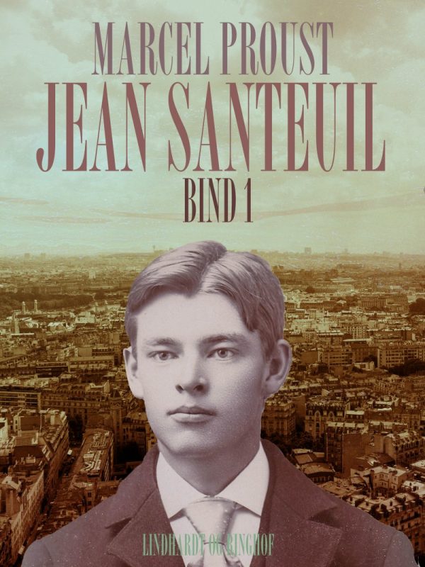 Jean Santeuil Bind 1 - Marcel Proust - Bog