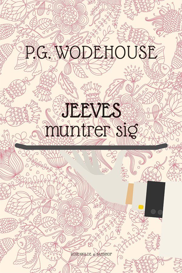 Jeeves Muntrer Sig - P.g. Wodehouse - Bog