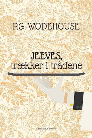 Jeeves Trækker I Trådene - P.g. Wodehouse - Bog