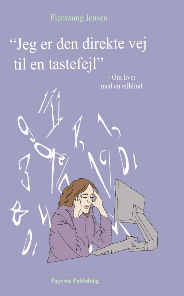 Jeg Er Den Direkte Vej Til En Tastefejl - Flemming Jensen - Bog