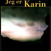 Jeg Er Karin - Vibeke Marx - Bog