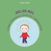 Jeg Er Mig - Alice Kjær Olsen - Bog