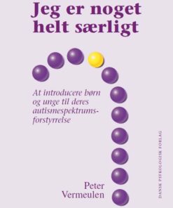 Jeg Er Noget Helt Særligt - Peter Vermeulen - Bog