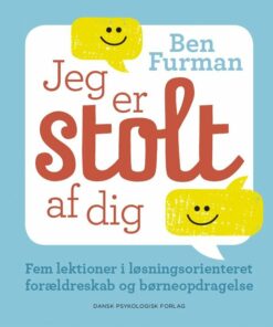Jeg Er Stolt Af Dig! - Ben Furman - Bog