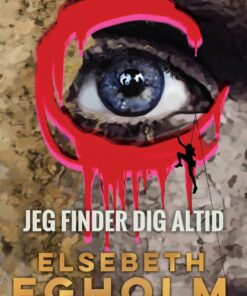 Jeg Finder Dig Altid - Elsebeth Egholm - Bog
