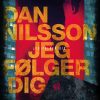 Jeg Følger Dig - Dan Nilsson - Bog