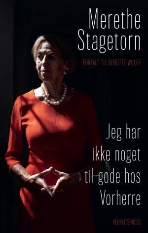 Jeg Har Ikke Noget Til Gode Hos Vorherre - Merethe Stagetorn - Bog