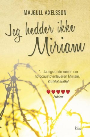 Jeg Hedder Ikke Miriam Mp3 - Majgull Axelsson - Cd Lydbog