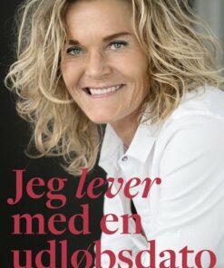 Jeg Lever Med En Udløbsdato - Charlotte Bøving - Bog